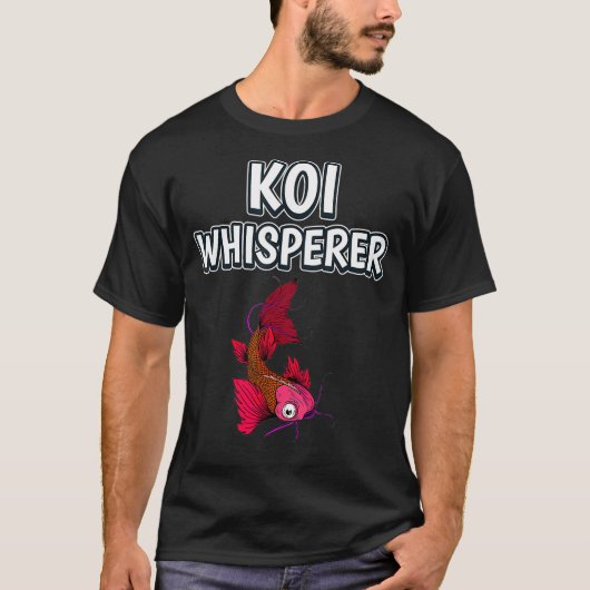 Koi Whisperer Funny Fish Quote Kois T-Shirt (Vorderseite)