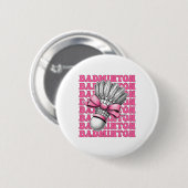 Kokette Bogen Badminton Spielerin Shuttle Mädchen Button (Vorne & Hinten)