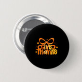 Koketter Bogen Thanksgiving Herbst Christlich Jesu Button (Vorne & Hinten)