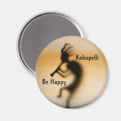 Kokopelli Be Happy Inspiration Magnet (Vorderseite/Rückseite)