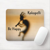 Kokopelli Be Happy Inspirational Mousepad (Mit Mouse)