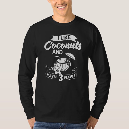 Kokosmilch Öl Wasser Creme Bäume Obstpalme Butte T-Shirt (Vorderseite)