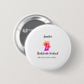 Kokospalmenklub am Wochenende Bachelorette Name Button (Vorne & Hinten)