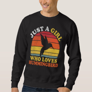 Kolibri Vintage Nur Ein Mädchen Das Kolibris Liebt Sweatshirt