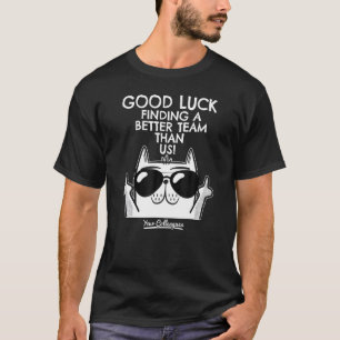 Kollege verlässt Arbeitsplatz Kündigt neuen Job G T-Shirt