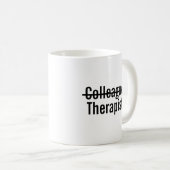 Kollegen Therapeut Kaffeetasse (VorderseiteRechts)