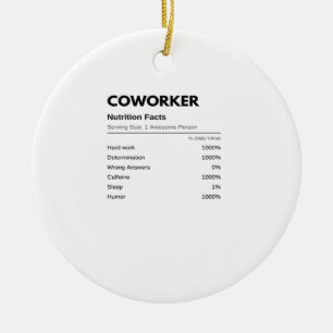 Kollegen und Kollegen Funny Nutrition Facts Essen Keramik Ornament