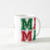 Kollegium "MAMA" Bold Holiday Gift Mamas Kaffeetasse (VorderseiteRechts)
