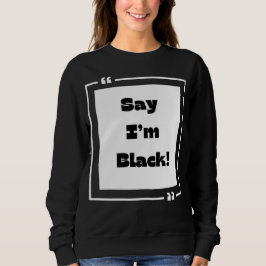 Kollektion "Black History Month" Sweatshirt