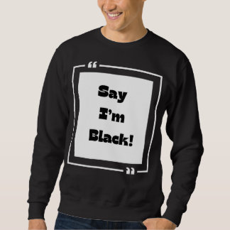 Kollektion "Black History Month" Sweatshirt