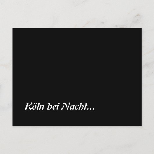 Köln bei Nacht Postkarte (Vorderseite)