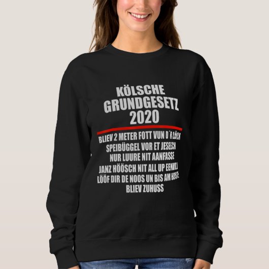Köln Grundgesetz Köln Skyline Köln Carniva Sweatshirt (Vorderseite)