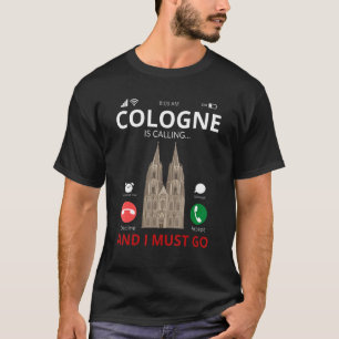Köln ruft Deutschland Souvenir an T-Shirt