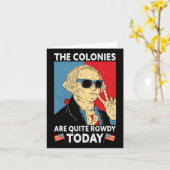 Kolonien sind ziemlich rowdy Independence Day Funn Karte (Gelbe Blume)
