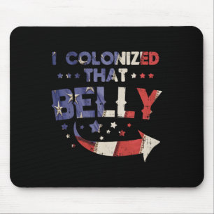 Kolonisierte diesen Bauch 4. Juli Schwangerschaft Mousepad