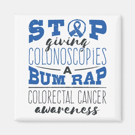 Kolorektalkarzinom Bewusstsein Koloskopie Bum Rap Magnet (Vorne)