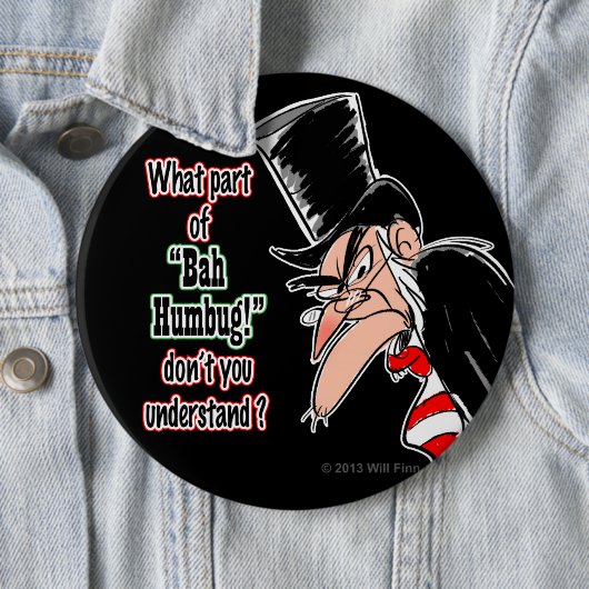 Kolossaler Scrooge Pinback Knopf (Schwarzes) Button (Beispiel)