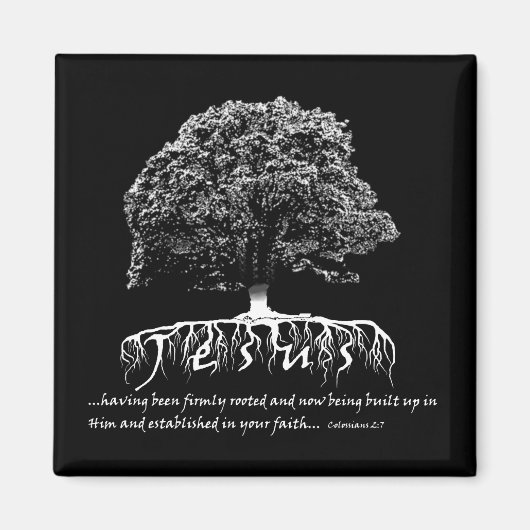 Kolossisten 2:7 Wurzeln in Jesus Magnet (Vorne)