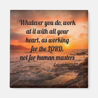 Kolossisten 3:23 magnet