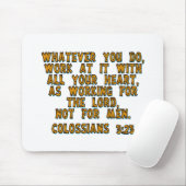 Kolossisten 3:23 mousepad (Mit Mouse)