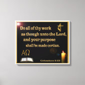 Kolossisten 3:23 Wrapped Canvas Leinwanddruck (Vorderseite)