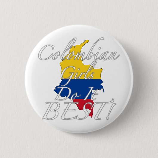 Kolumbianische Mädchen tun es Bestes! Button (Vorderseite)