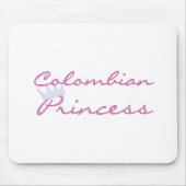 Kolumbianische Prinzessin Mousepad (Vorne)