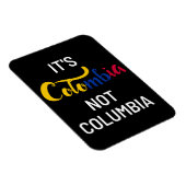 Kolumbien nicht Kolumbien Funny National Magnet (Rechte Seite)