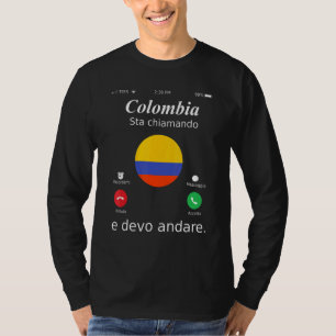 Kolumbien ruft an und sollte ich nach Kolumbien ge T-Shirt