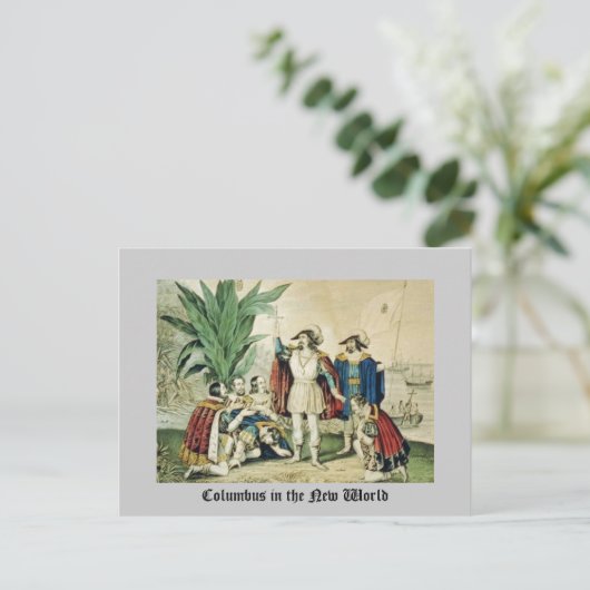 Kolumbus in der neuen Welt Postkarte (Stehend Vorderseite)