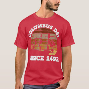 Kolumbus Tag seit 1492 Christopher Columbus Explo T-Shirt