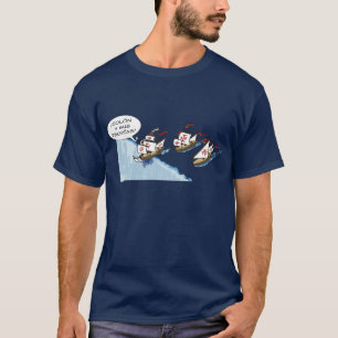 Kolumbus und seine Theorien T-Shirt