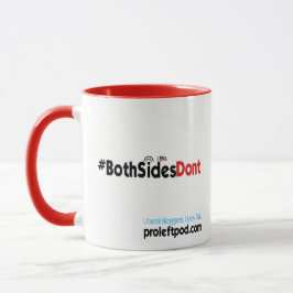 Kombinierte Tasse - #BothSidesDont