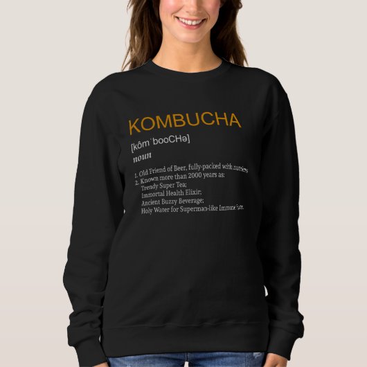 Kombucha Definition Boch Tea Sweatshirt (Vorderseite)