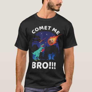 Komet Brudi Lustiger Knall wegen Dinosaurier Worts T-Shirt