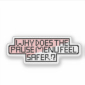 Komfort im Menü Pause - Retro-Pixel-Schriftart Aufkleber (Vorderseite)