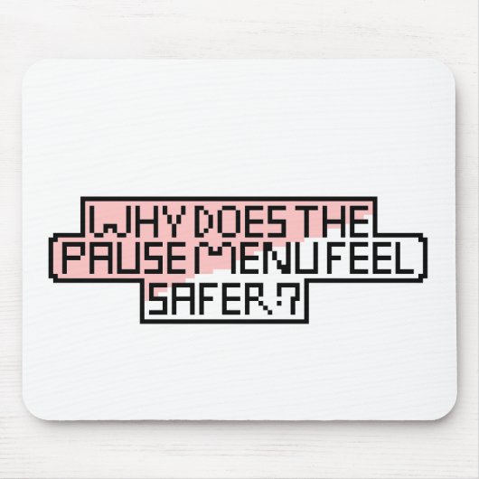 Komfort im Menü Pause - Retro-Pixel-Schriftart Mousepad (Vorne)