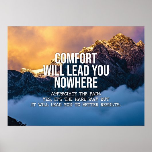 Komfort wird Sie nirgendwo führen Poster (Vorne)