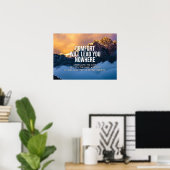 Komfort wird Sie nirgendwo führen Poster (Heimbüro)