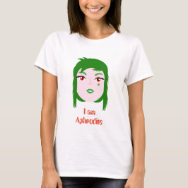 Komfortabler T - Shirt "I am Aphrodite"