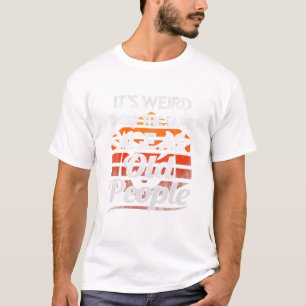 Komisch, genauso alt wie alt zu sein T-Shirt