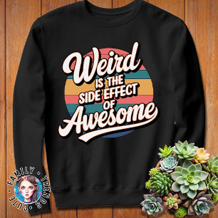 Komisch ist die Nebenwirkung von großartigem sarka Sweatshirt