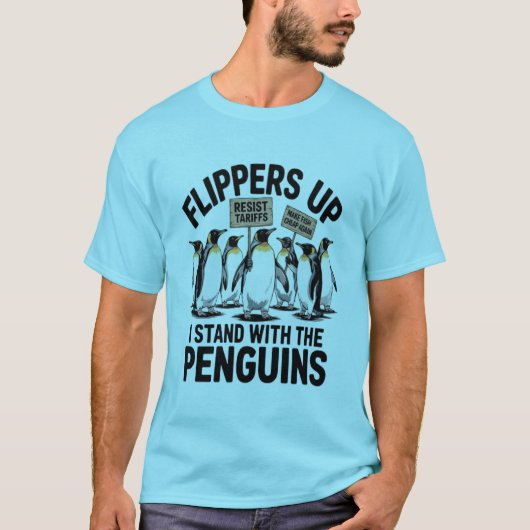 komische Pinguine gegen Zölle widerstehen Proteste T-Shirt (Vorderseite)