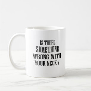 komischer Quate sagt, es gibt etwas Falsches... Kaffeetasse
