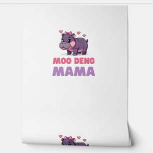 Komisches MOO DENG MAMA Tierliebhaber Nilpferd The Tapete