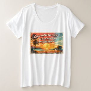 Komm an die Küste Damen-Plus Size T-Shirt