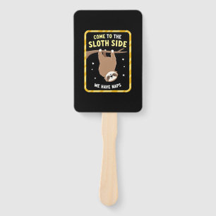 Komm auf die Faultier-Seite T-Shirt - Lustiger Fau Fächer