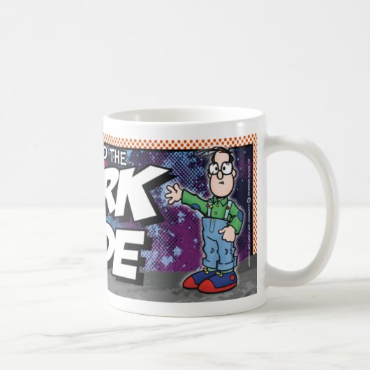 Komm auf die Nerd-Seite Kaffeetasse (Rechts)