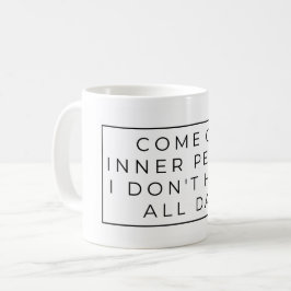 Komm auf inneren Frieden, ich habe nicht den ganze Kaffeetasse