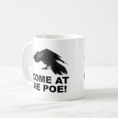 Komm auf Me Poe Funny Mug Kaffeetasse (Vorderseite Links)